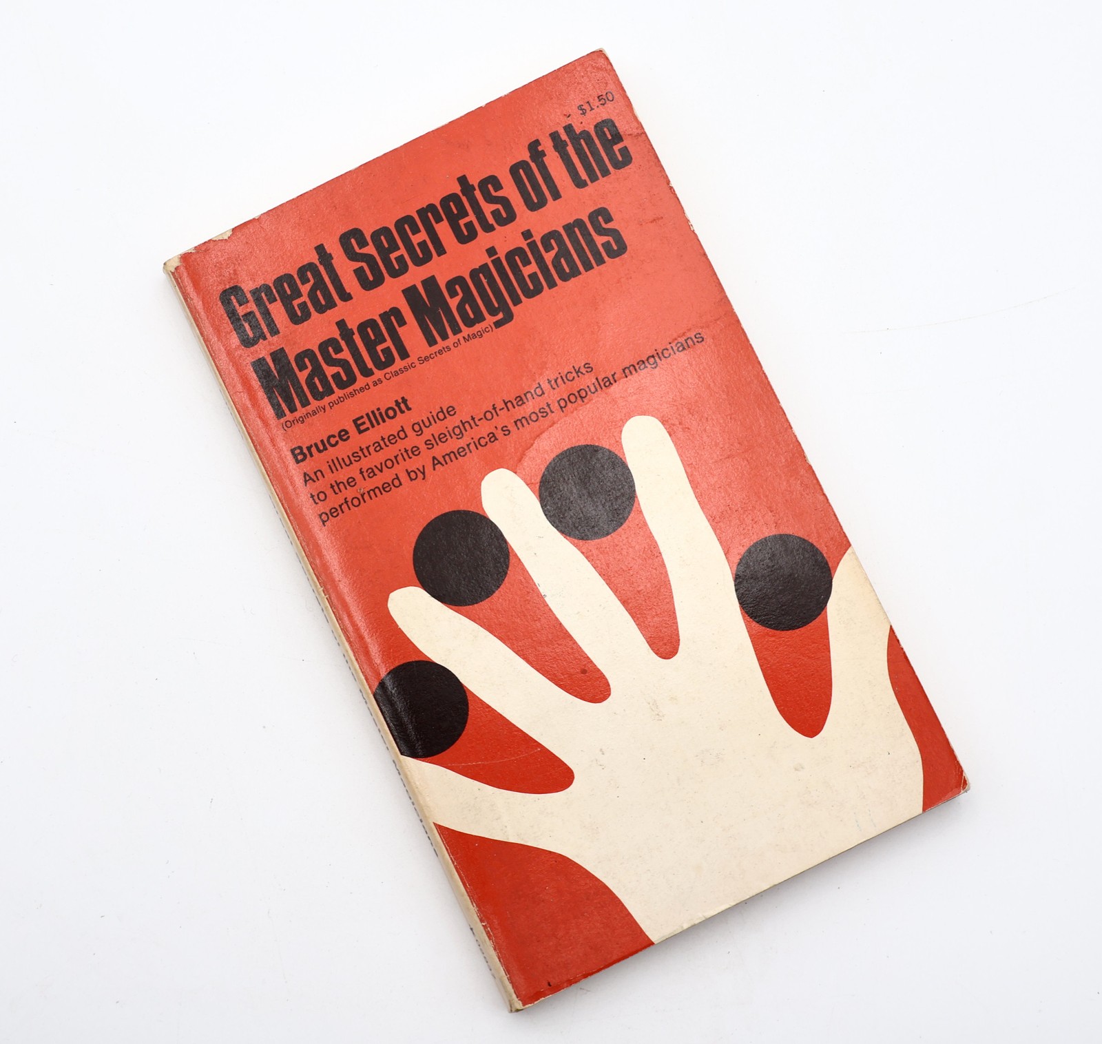 Great Secrets of the Master Magicians by Bruce Elliot (Book)