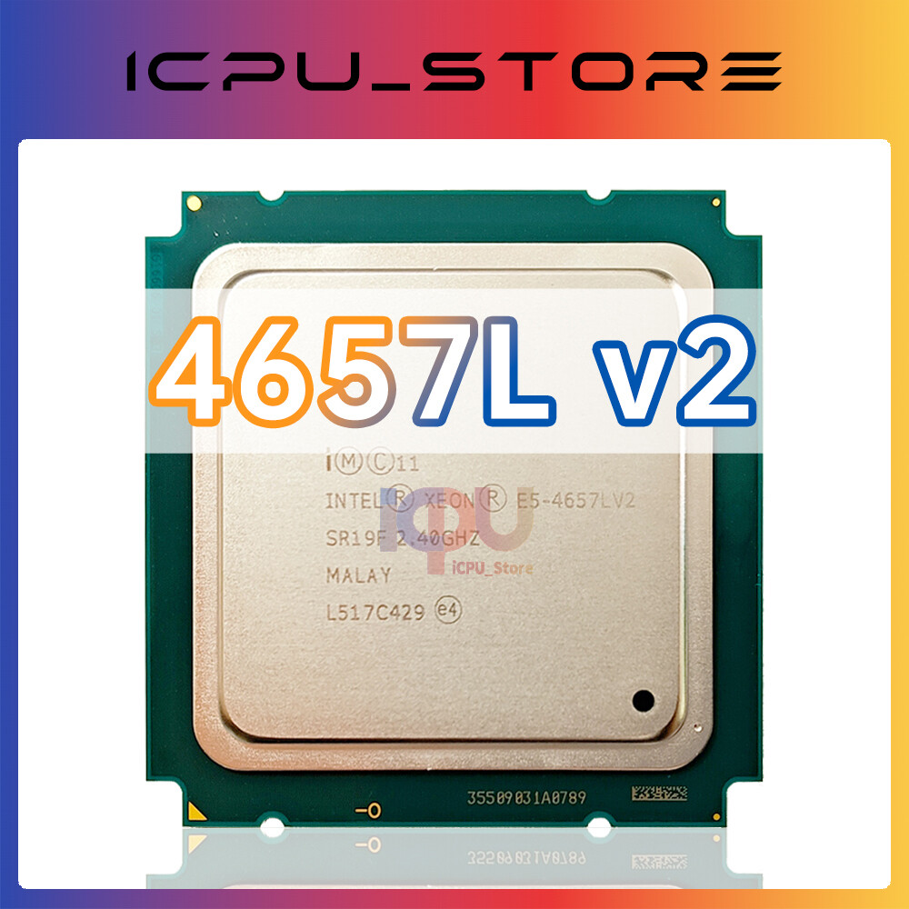 Intel Xeon E5-4657L v2 SR19F 2.4GHz 12Cores 115W LGA2011 CPU Processor