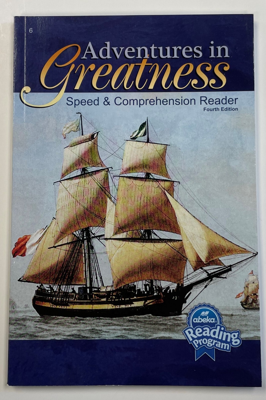 Abeka - Adventures in Greatness: Speed & Comprehension Reader (4th ed.)