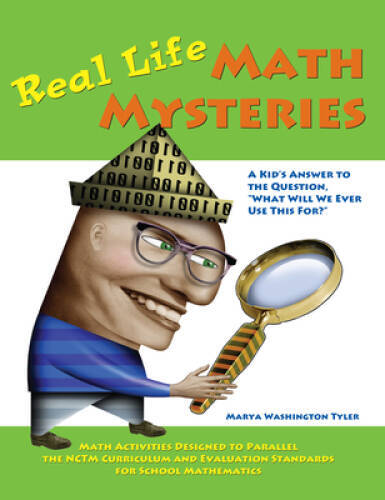 Real Life Math Mysteries: A Kids Answer to the Question, What Will - VERY GOOD