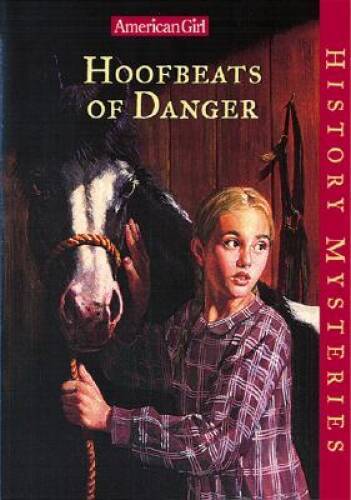 Hoofbeats of Danger (American Girl History Mysteries) - Paperback - VERY GOOD