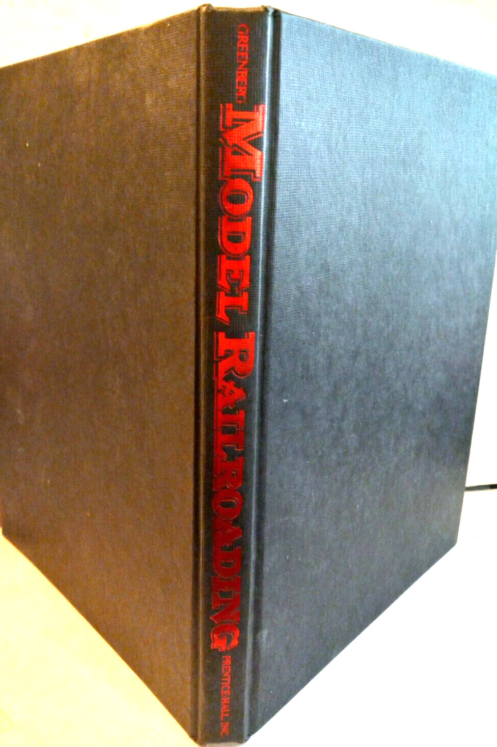 VINTAGE MODEL RAILROADING HB BOOK A FAMILY GUIDE BRUCE GREENBERG 1979 QUARTO LTD