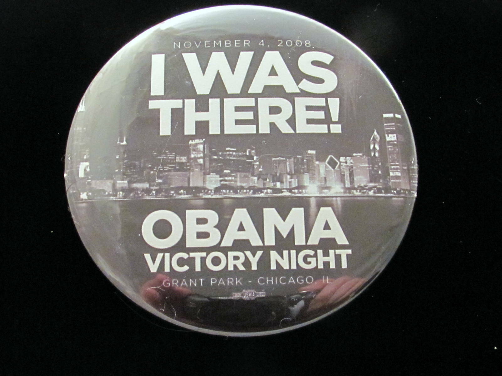2008 Obama for President 3" Pinback Button I Was There! Obama Victory Night