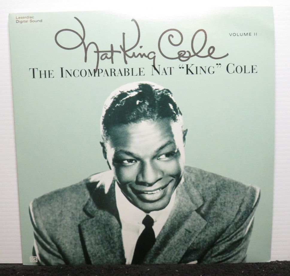 NAT KING COLE THE INCOMPARABLE VOLUME II  LASERDISC