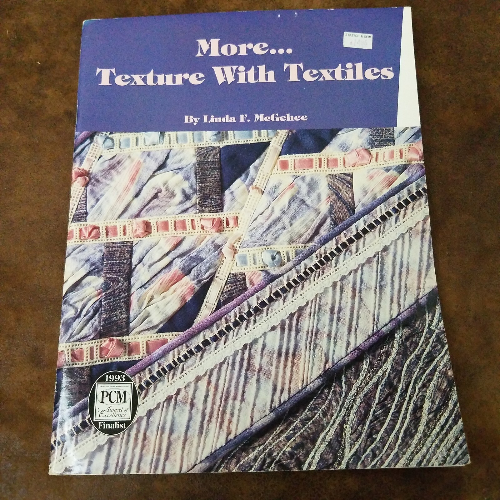 More Texture with Textiles by Linda F. McGehee (1993 Paperback) Quilting
