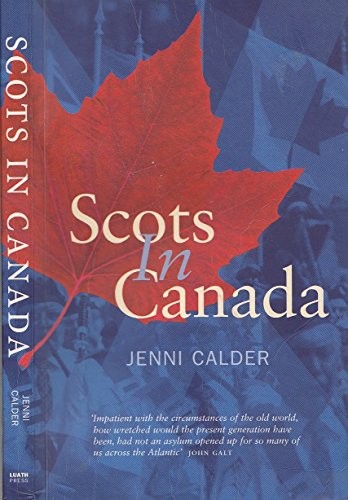 Scots in Canada: A Concise His - VERY GOOD