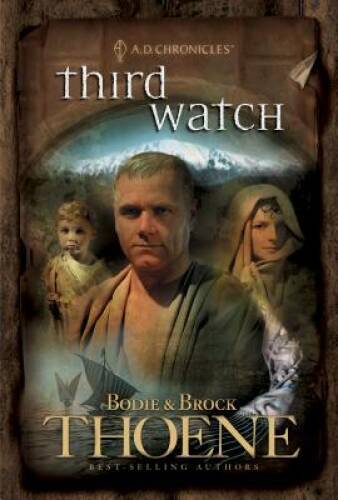 Third Watch (A. D. Chronicles, Book 3) - Hardcover By Thoene, Bodie - GOOD