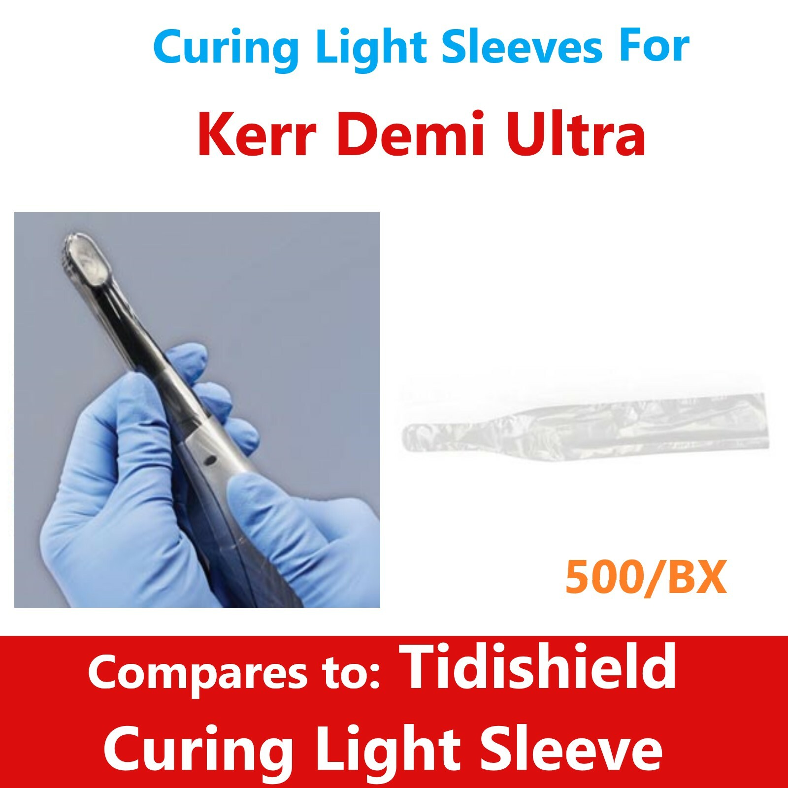Dental Curing Light Sleeve Fit Kerr Demi Ultra Plastic Clear Barrier, 500/Box