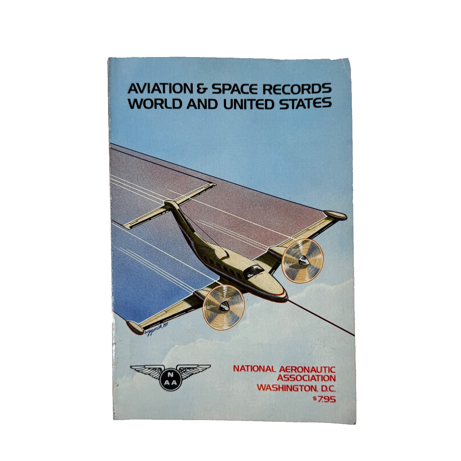 1985 Aviation and Space Records World and United States Aircraft Vintage book