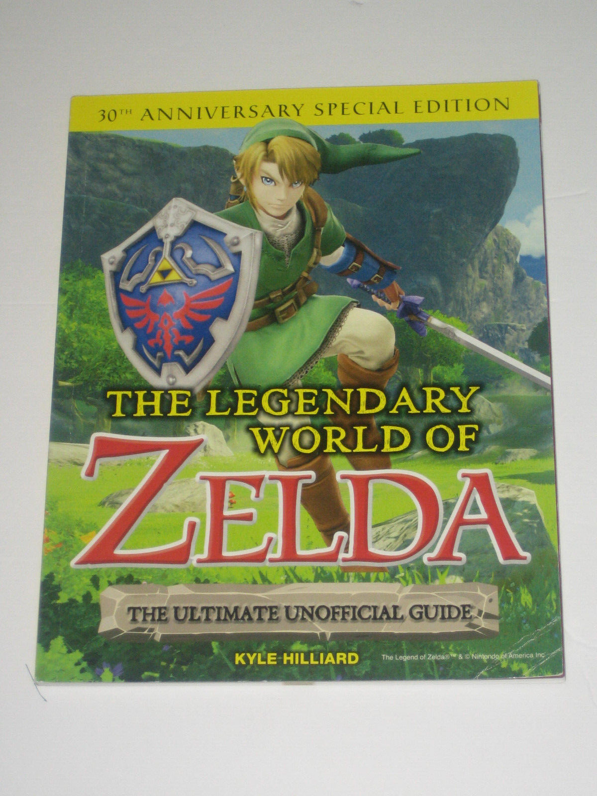 The Legendary World of Zelda The Ultimate Official Guide 30th Anniversary Ed.