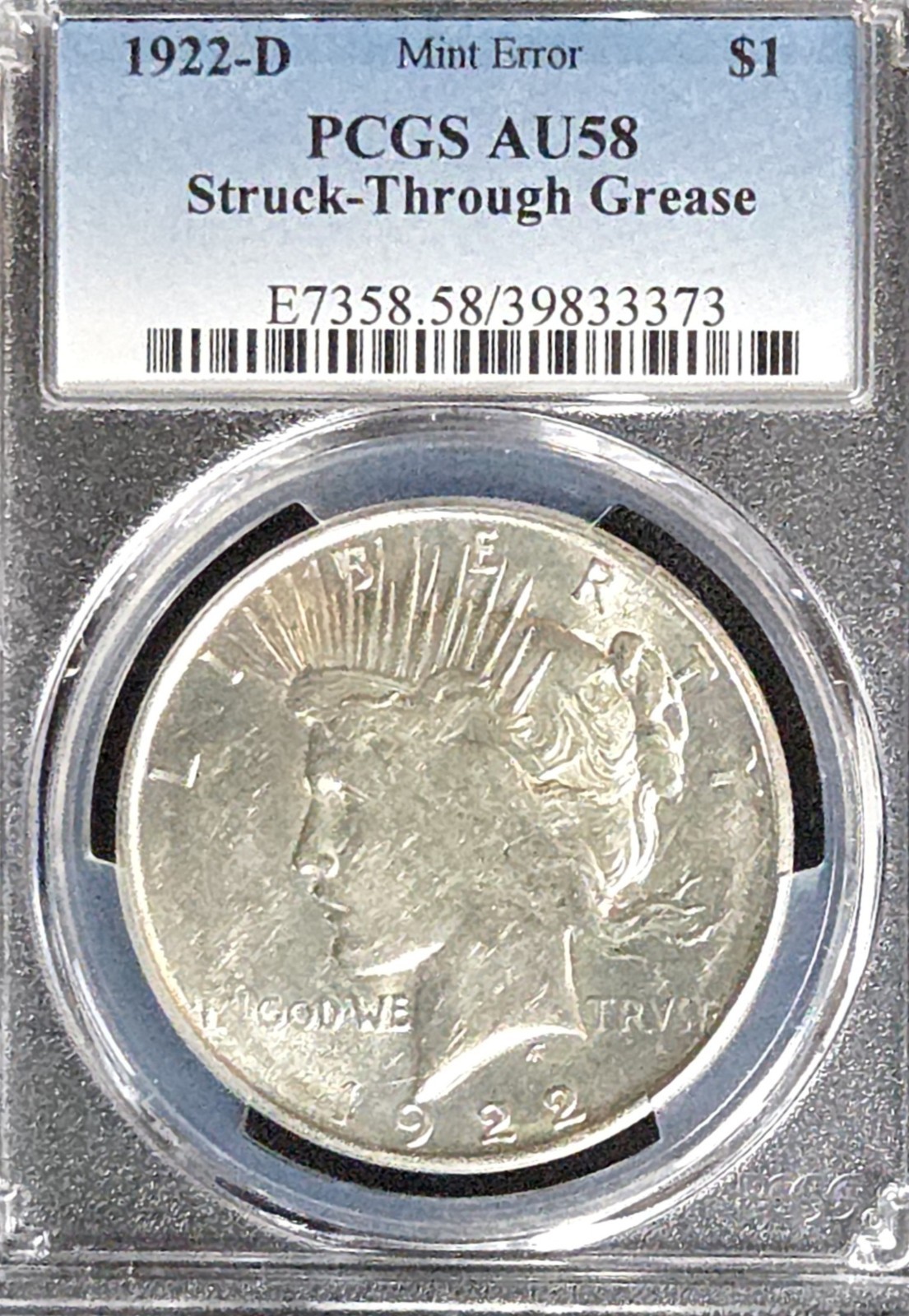 1922-D Peace Dollar Mint Error PCGS AU58 Struck Through Grease Silver Dollar