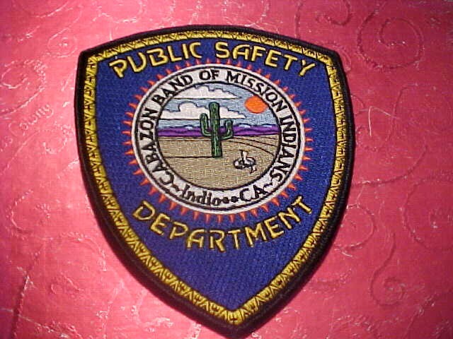 CALIFORNIA CABAZON INDIO POLICE PATCH SHOULDER SIZE UNUSED NOT A BADGE