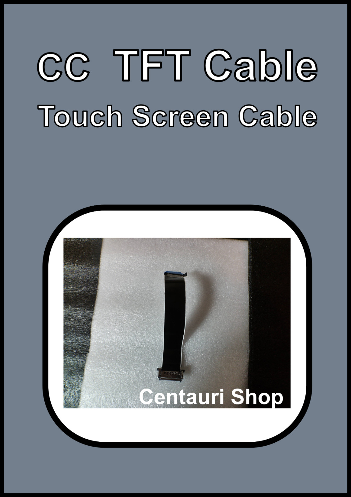 Centauri Carbon 1 and 2 TFT Touch Screen Cable OEM