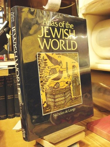 Atlas of the Jewish World (Cultural Atlas) by Lange, Nicholas de Hardback Book