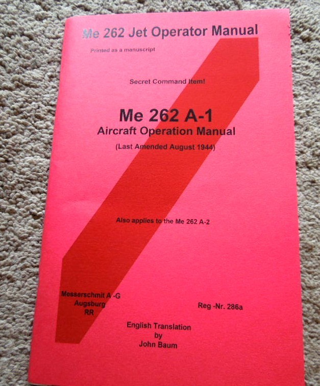 German WW2 Luftwaffe Me 262 Jet Operator Pilots Manual 1944 English Translation