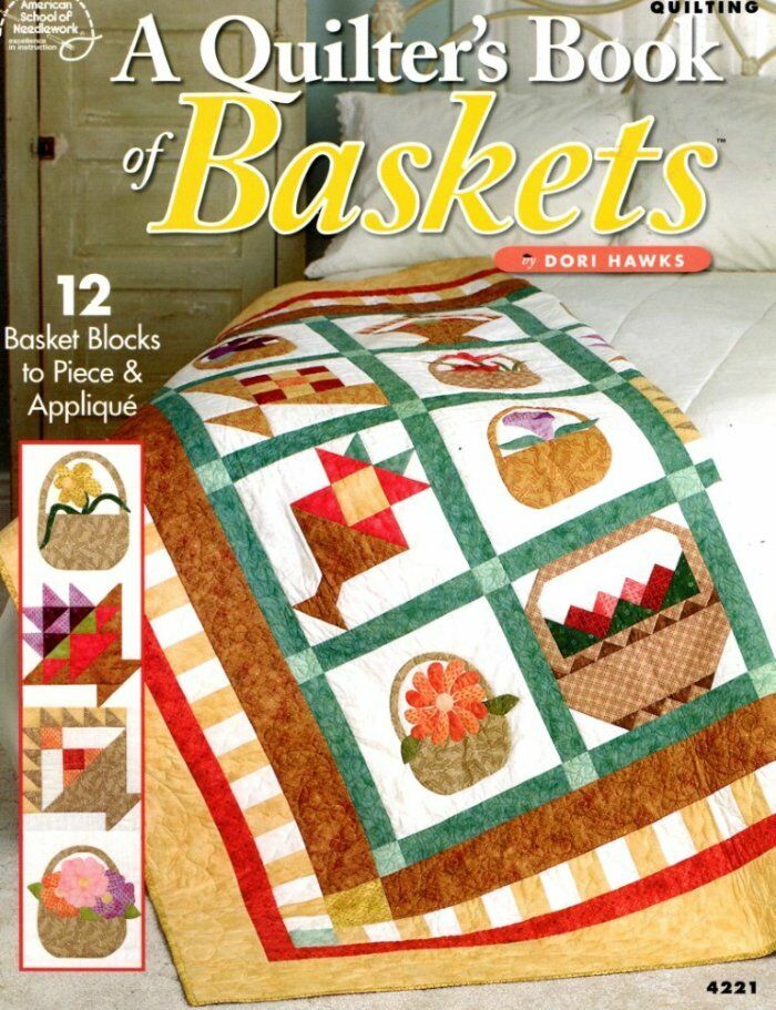 NEW A QUILTER'S BOOK OF BASKETS 12 CUTE DESIGNS!!