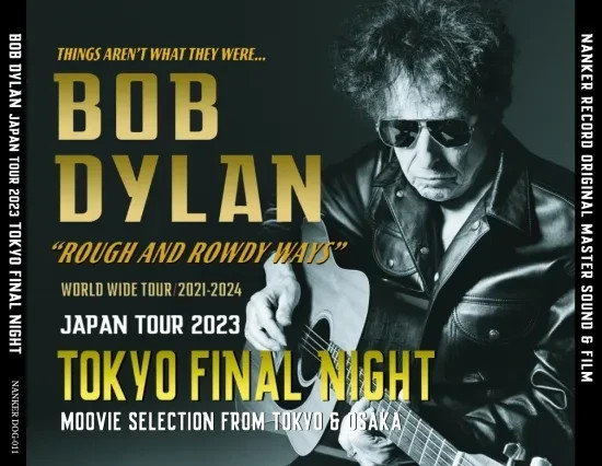 BOB DYLAN / TOKYO 2023 FINAL NIGHT / 2CD+DVD