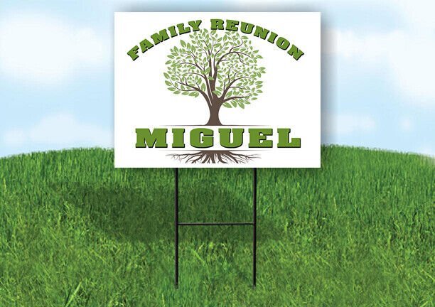 MIGUEL FAMILY REUNION GR TREE  18 in x24 in Yard Sign Road Sign with Stand