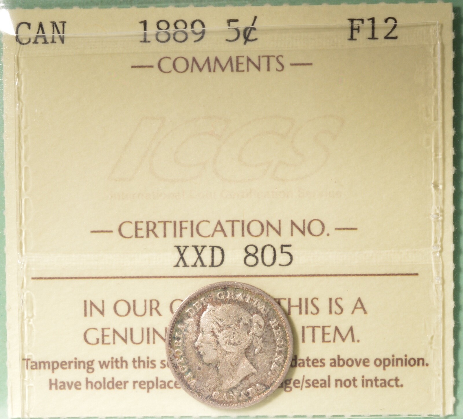 1889 Canada SILVER FIVE Cents - ICCS F-12  -  Serial # XXD 805