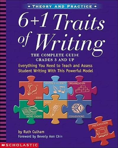 6 + 1 Traits of Writing: The Complete Guide, Grades 3 and Up - Paperback - GOOD