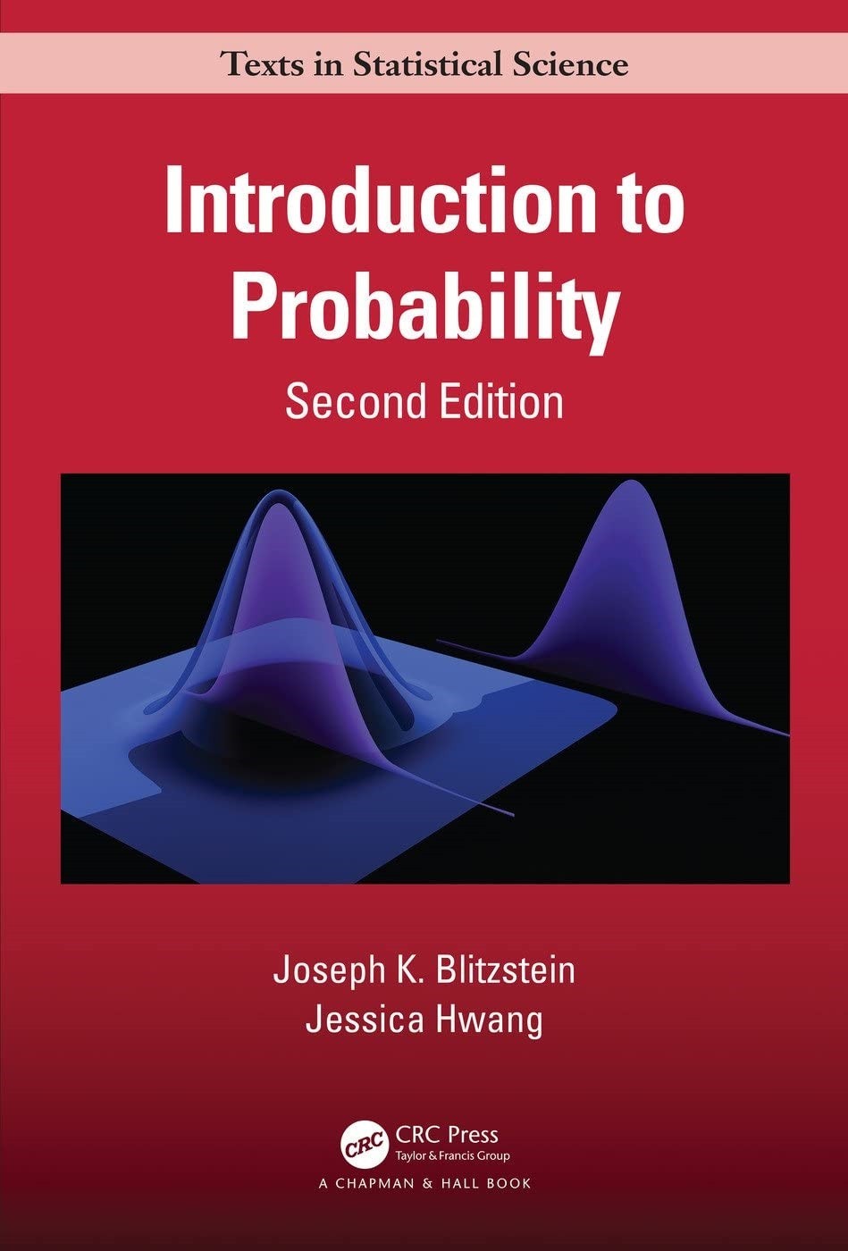 Introduction to Probability, 2nd Ed (Chapman & Hall/CRC Texts in Statistical Sci