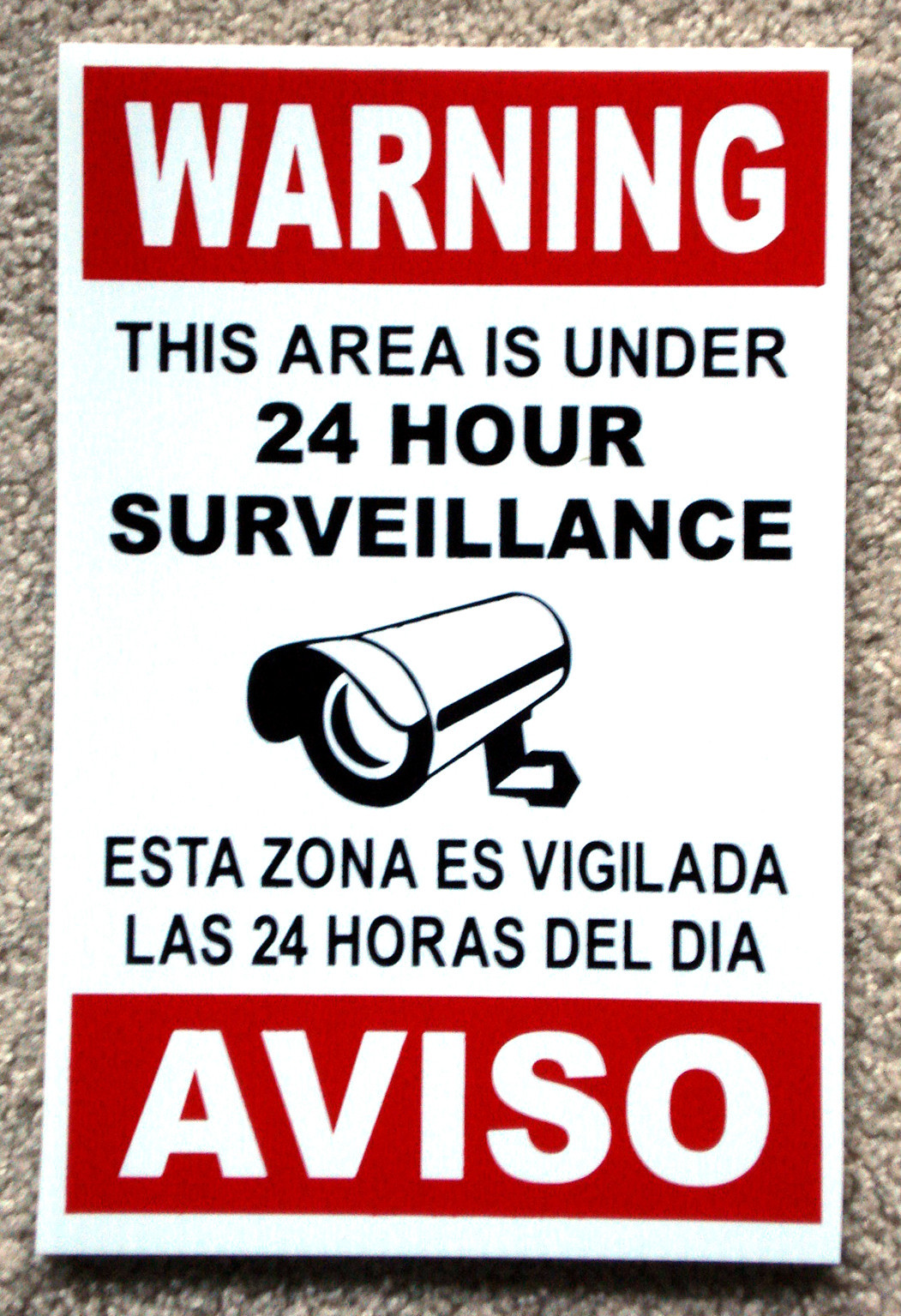 Security Surveillance Warning 24 Hr Sign 8x12 Spanish English