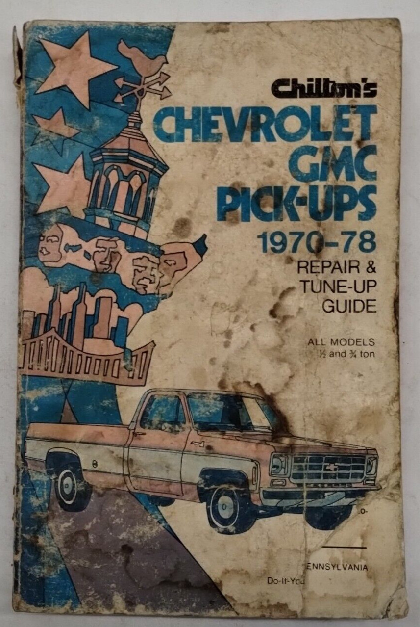 Chiltons Chevrolet GMC Pick-Ups 1970-78 Repair & Tune-Up Guide-Original