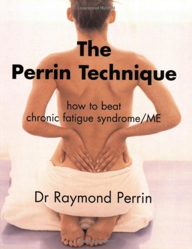 The Perrin Technique: How to Beat Chronic Fatigu... by Perrin, Raymond Paperback