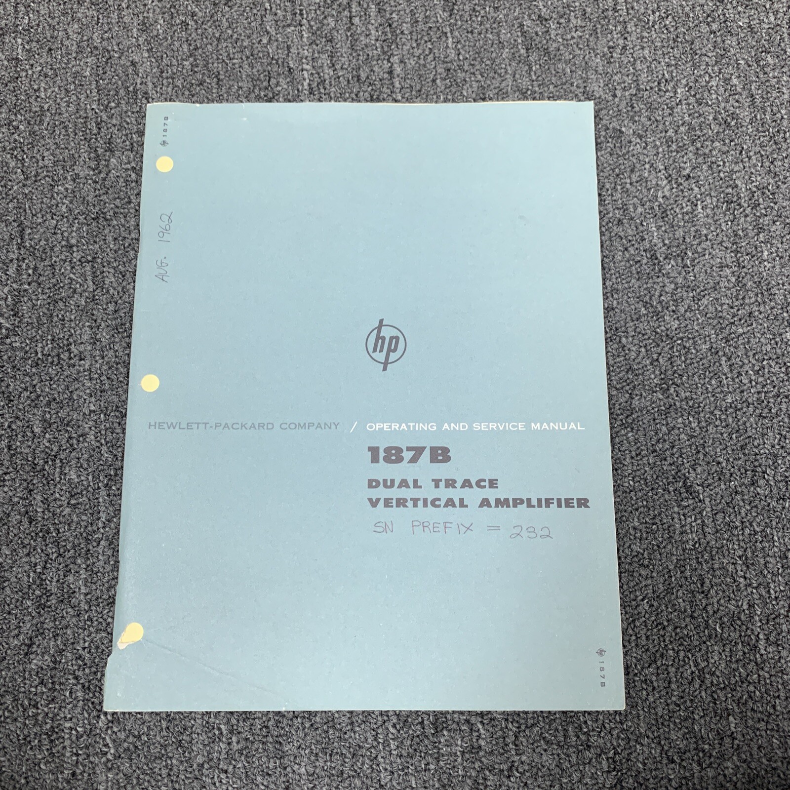 HP 187B Dual Trace Vertical Amplifier ~ Operating & Servicing Manual Serial 232-