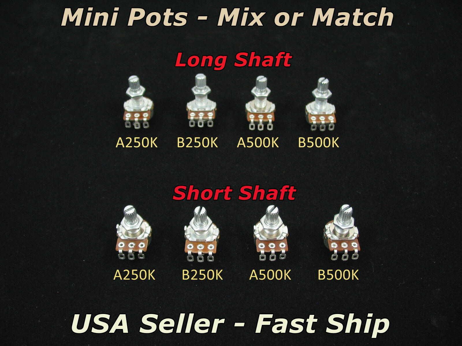 Guitar Mini Potentiometer Choose A250K B250K A500K B500K Long/Short ($1.79 ea.)