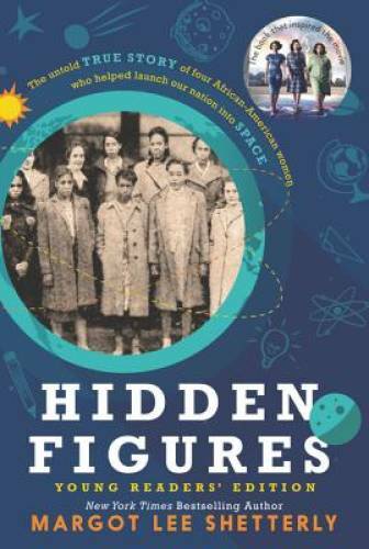 Hidden Figures Young Readers' Edition - Paperback - VERY GOOD