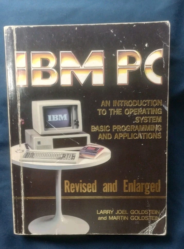 1984 IBM PC Revised & Enlarged Larry Joel Goldstein Vintage Computing