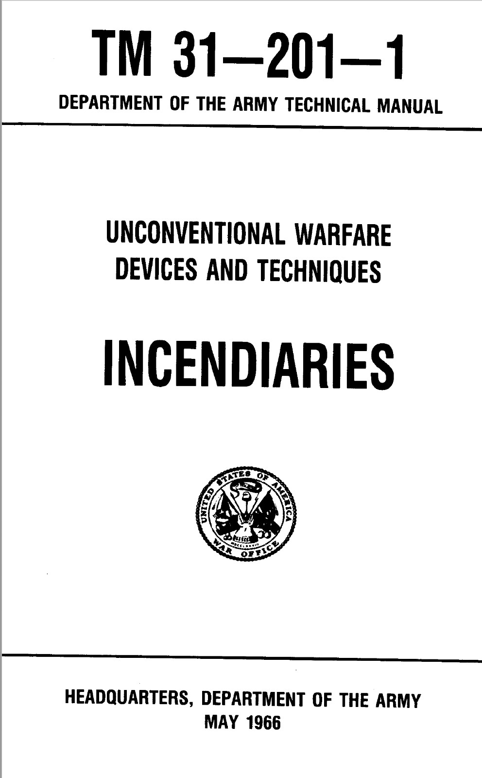 159 Page Special Forces 1966 TM 31-201-1 INCENDIARIES Technical Manual on CD
