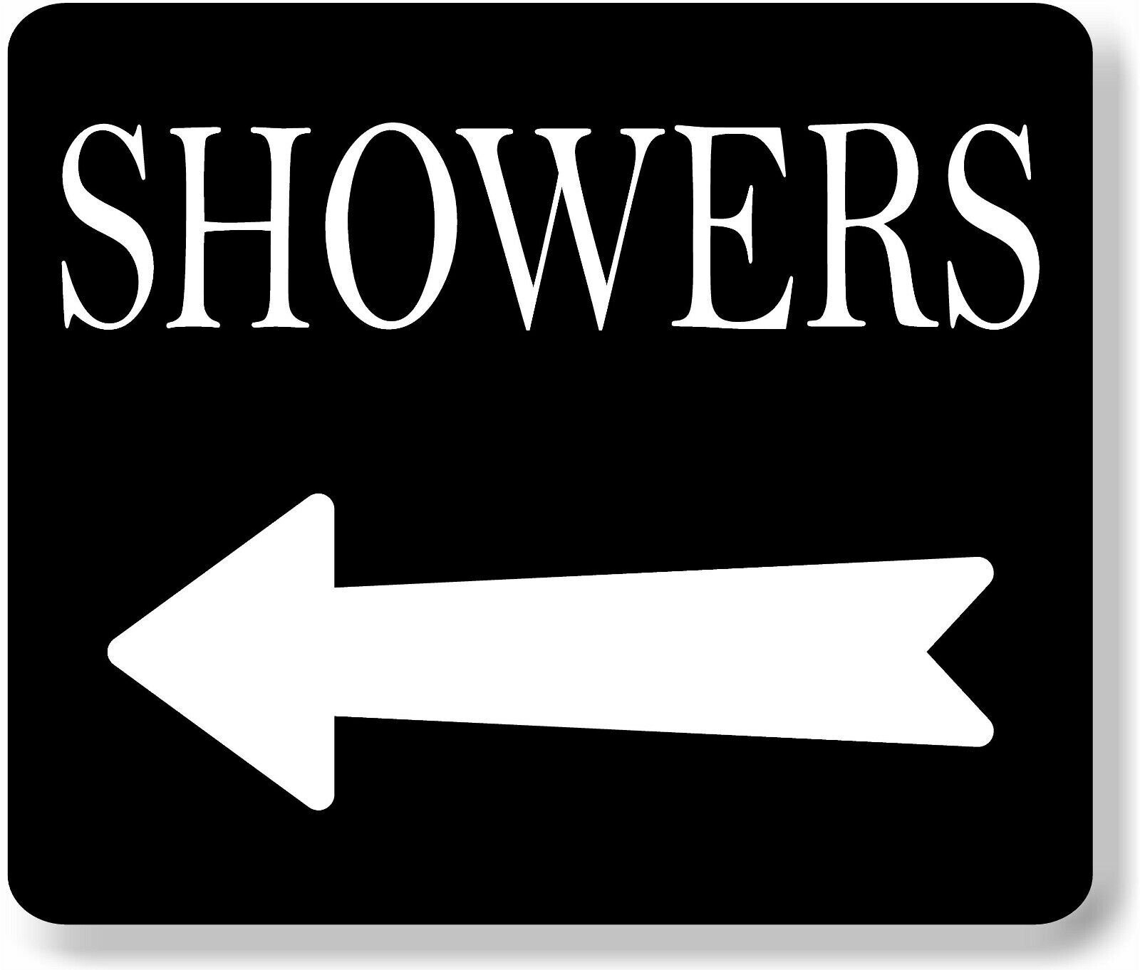 SHOWERS LEFT ARROW BLACK Metal Aluminum composite sign