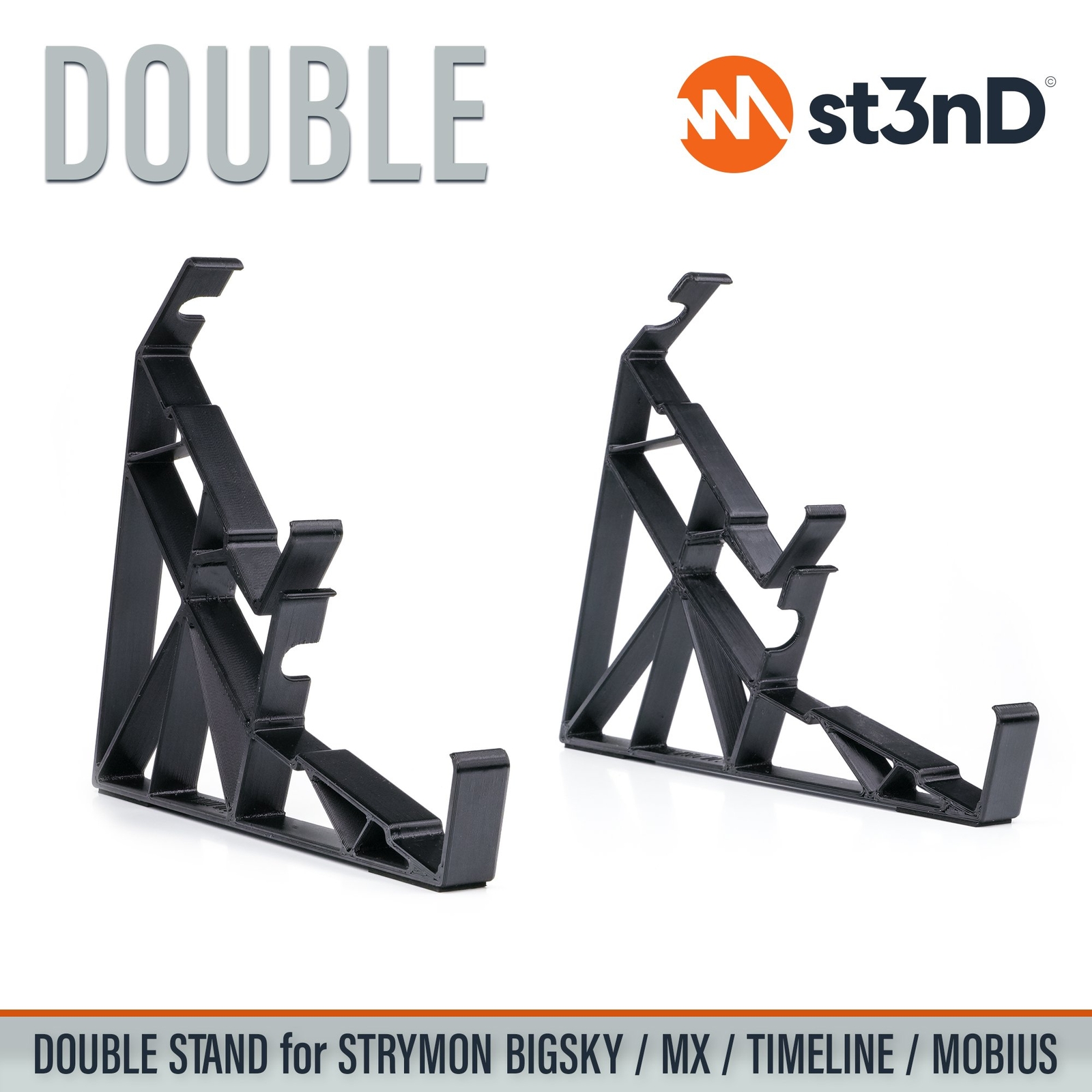 DOUBLE STAND for STRYMON BIGSKY / MX / TIMELINE / MOBIUS FX PEDALS