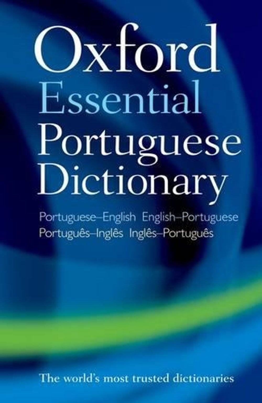 Oxford Essential Portuguese Dictionary by Oxford Languages (English) Paperback B