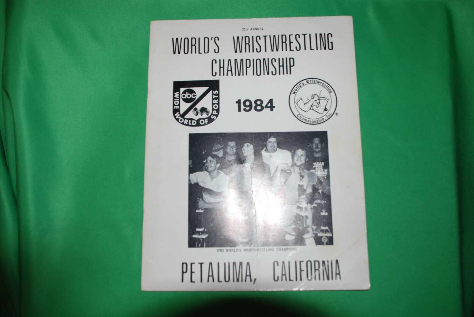 1984, WORLD'S WRISTWRESTLING CHAMPIONSHIP, PETALUMA, CA, signed Bill Soberanes