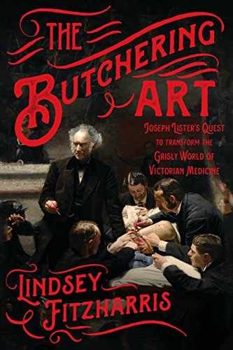 The Butchering Art: Joseph - Paperback, by Fitzharris Lindsey - Very Good