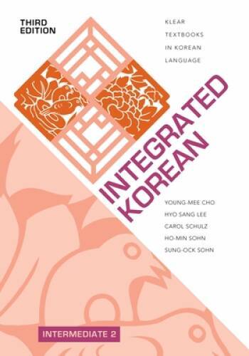 Integrated Korean: Intermediate 2, Third Edition (KLEAR Textbooks in Kore - GOOD