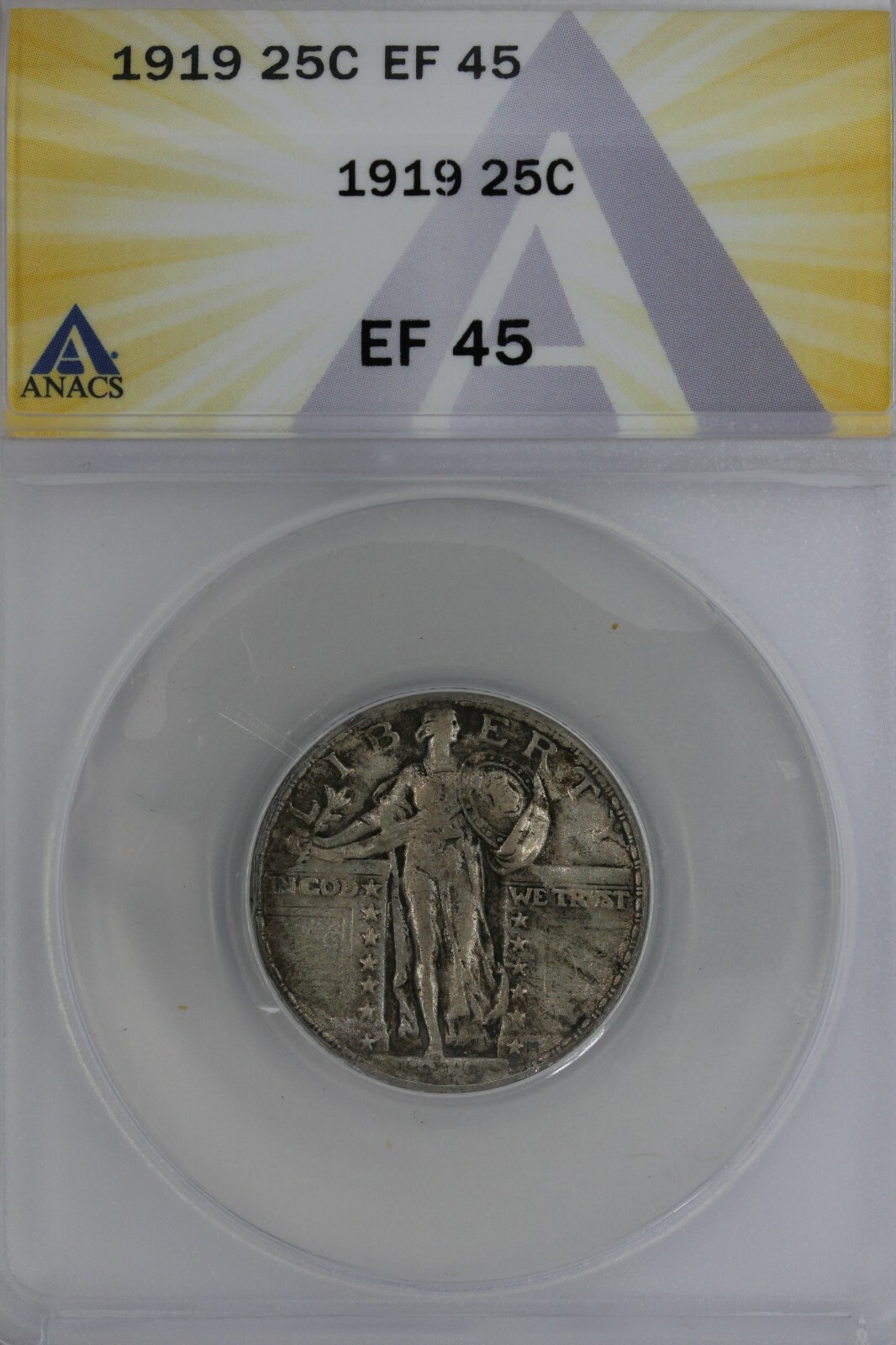 1919  .25   ANACS   EF 45   Standing Liberty Quarter, Liberty 25 Cents
