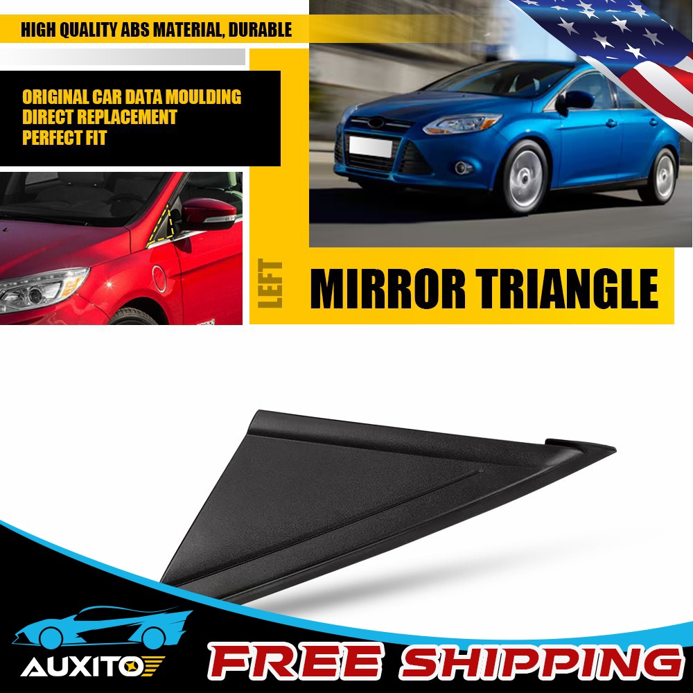 For Ford Focus 2012 2013-2018 Left Mirror Side Corner Triangle Cover Pillar Trim