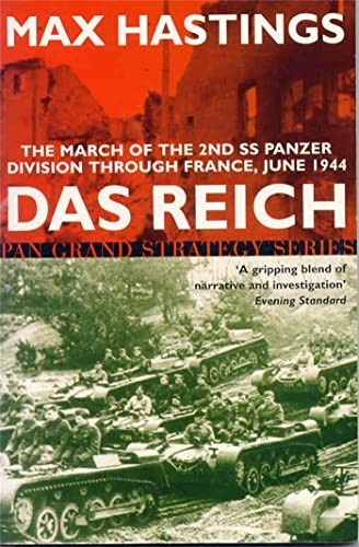 Das Reich: The March of the 2nd SS Panzer Division... by Hastings, Max Paperback