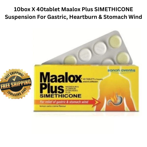 10box X 40 Maalox Plus Simethicone For  Gastric and Stomach Wind - Free shipping