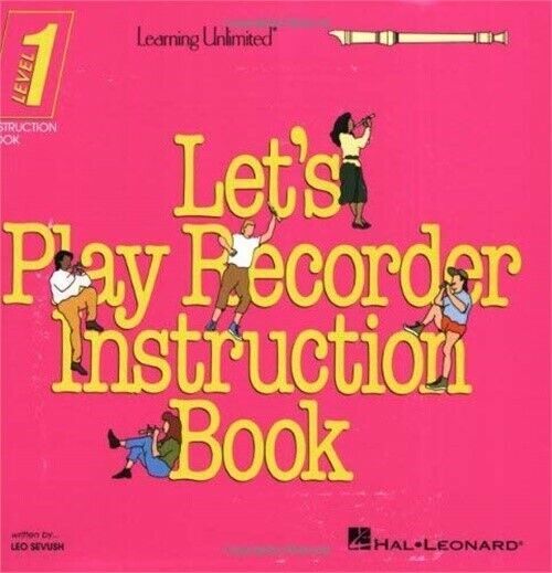 Let's Play Recorder Instruction Book, Student Book 1