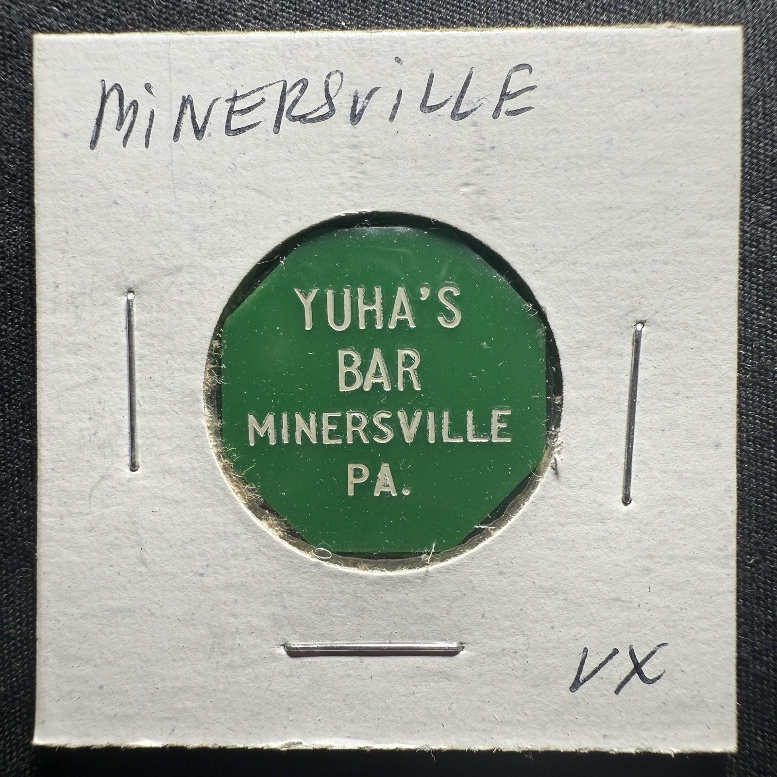 Yuha’s Bar. Minersville, PA. Good For 25c In Trade. 8 Sided Token HS187