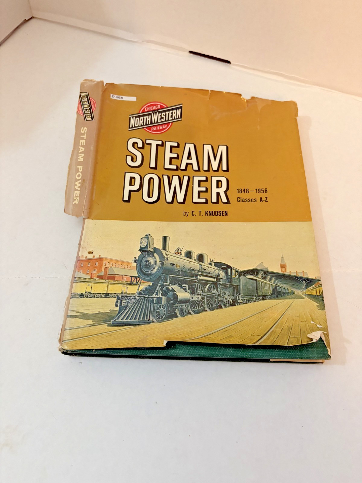 Chicago & Northwestern Steam Power 1849-1956 Classes A-Z DG658