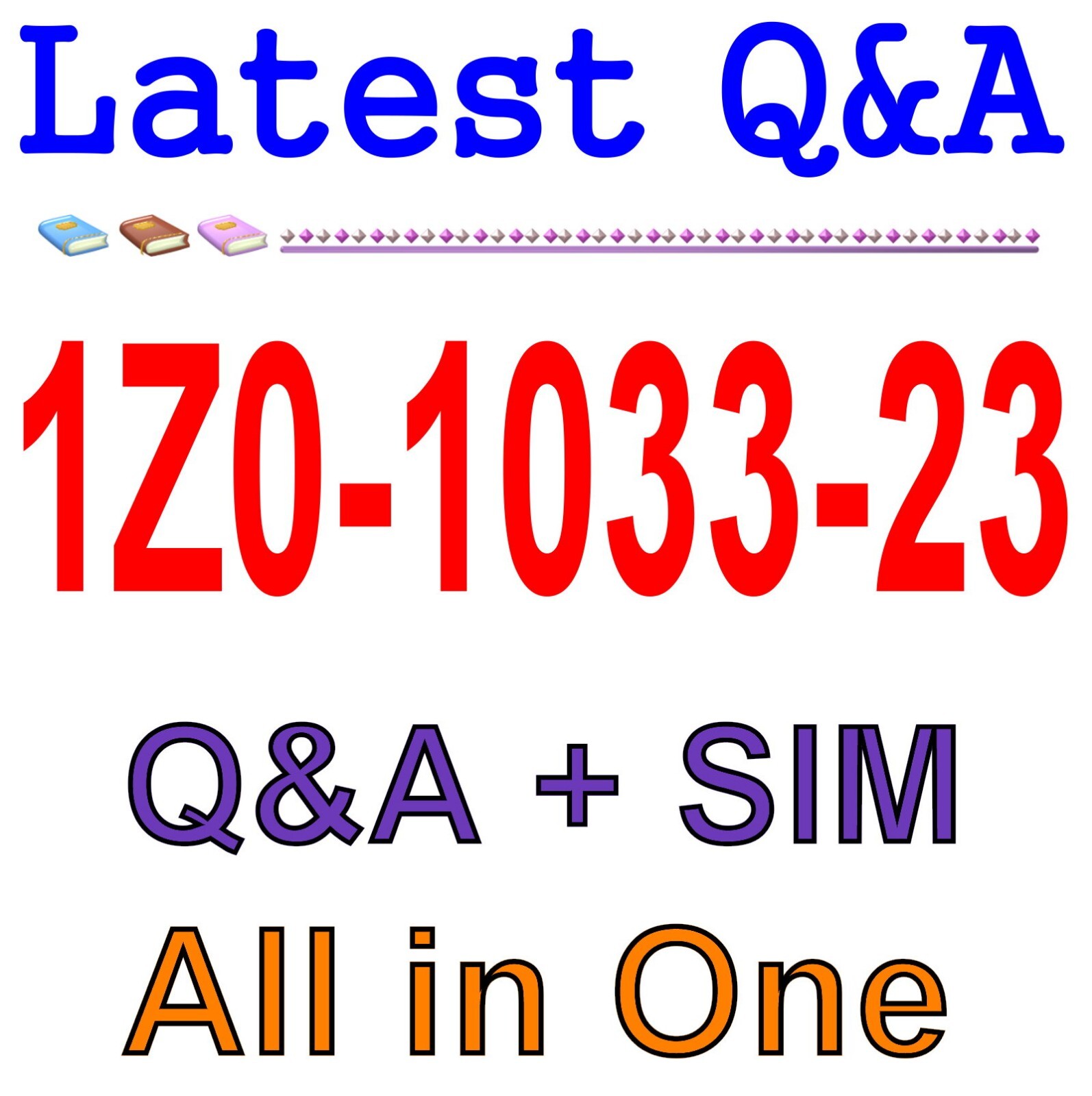 Best Exam Practice Material for 1Z0-1033-23 Exam Q&A