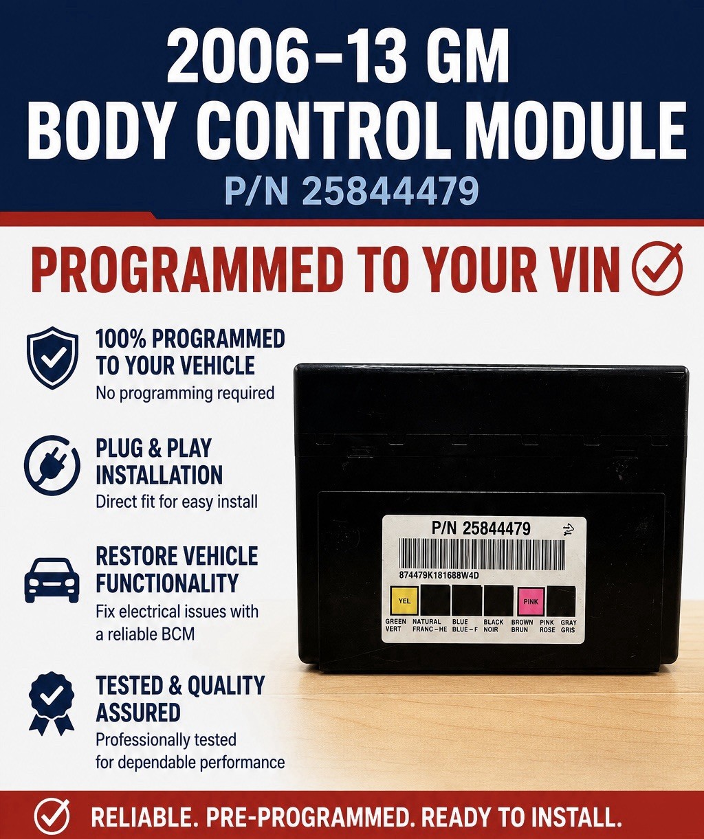 2006-13 GM Body Control Module 25844479 "Programmed to your VIN" BCM