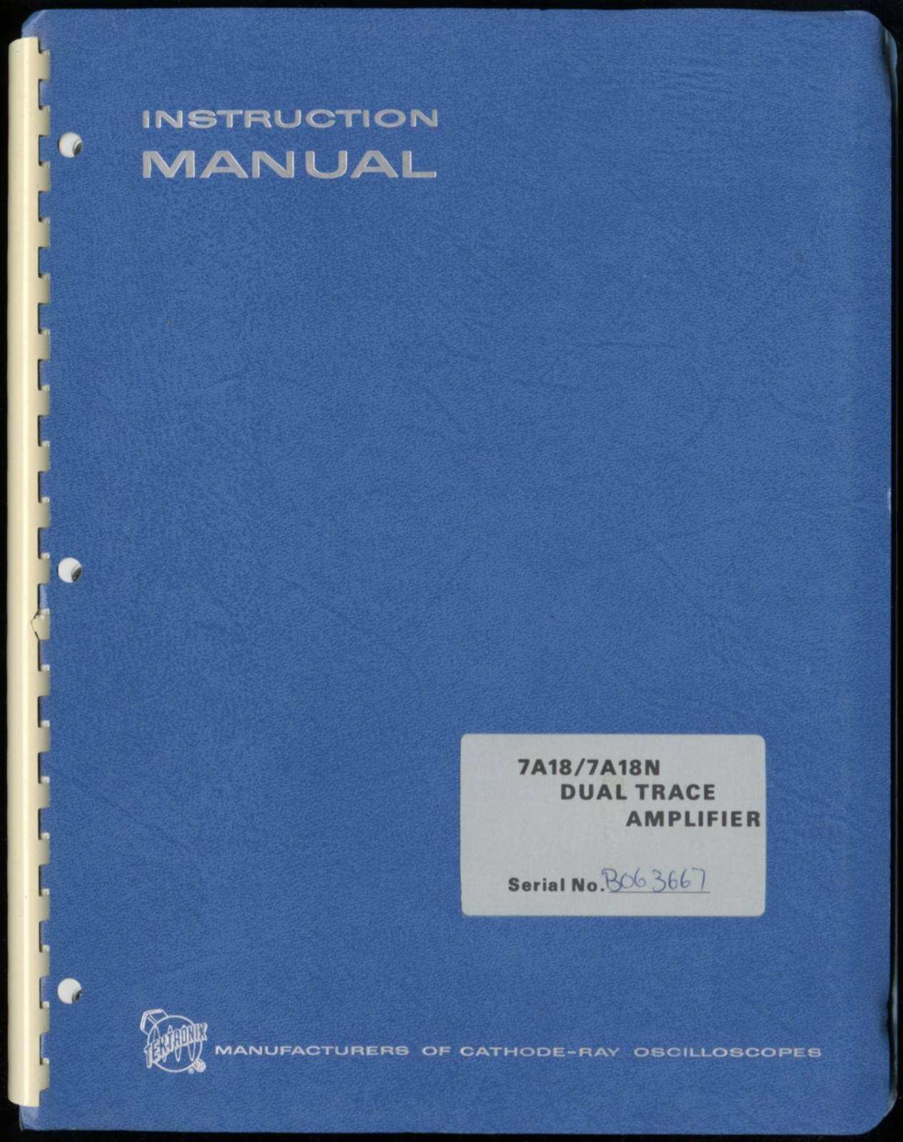 TEKTRONIX 7A18/7A18N DUAL TRACE AMPLIFIER INSTRUCTION MANUAL 070-1126-01