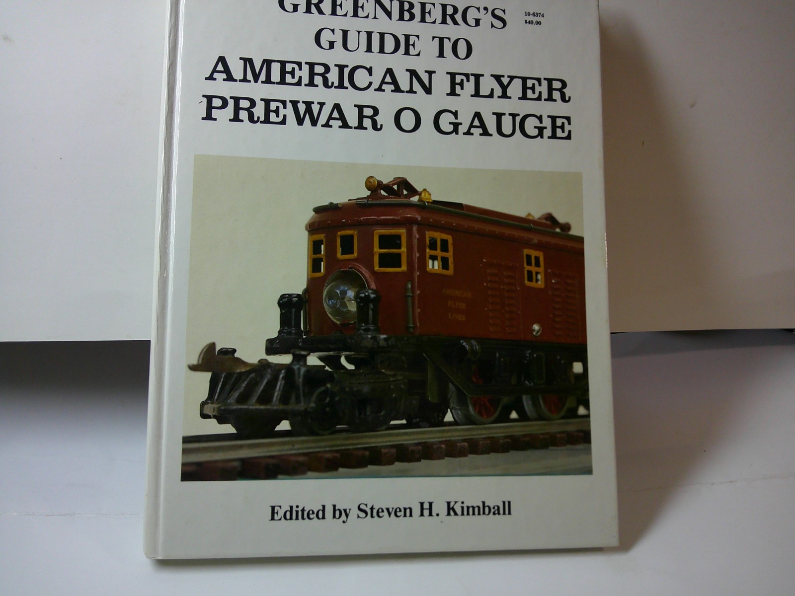 GREENBERG'S GUIDE TO AMERICAN FLYER PREWAR O GAUGE KIMBALL HB 1987 EXCELLENT